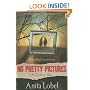 No Pretty Pictures: A Child of War