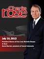 Charlie Rose 2012: Charlie Rose - President Obama & First Lady Michelle Obama / Al Hunt / David Skorton (July 17, 2012)