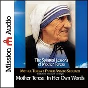 Mother Teresa: In Her Own Words | [Mother Teresa]