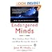 Endangered Minds: Why Children Dont Think And What We Can Do About It