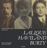 Lalique-Haviland-Burty : Portraits de famille, �dition bilingue fran�ais-anglais