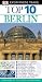 Top 10 Berlin (EYEWITNESS TOP 10 TRAVEL GUIDE)