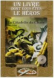 Défis fantastiques, Tome 2 : La Citadelle du Chaos