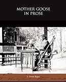 Mother Goose in Prose