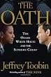 The Oath: The Obama White House and The Supreme Court