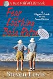 Fear and Loathing of Boca Raton: A Hippies Guide to the Second Sixties (The Best Half of Life)