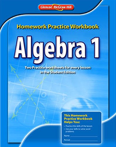 Algebra 1, Homework Practice Workbook (MERRILL ALGEBRA 2)