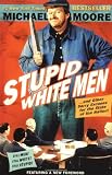 Stupid White Men