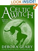 A Celtic Witch (A Modern Witch Series