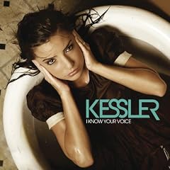 Kessler [I Know Your Voice] Mp3