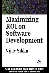 Maximizing ROI on Software Development