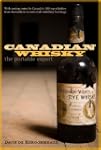 Canadian Whisky: The Portable Expert