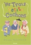 Les Trois Petits Cochons