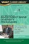 Vault/SEO Guide to Minority Investment Banking Programs (Vault Career Library)