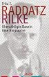 Rilke: �berz�hliges Dasein: Eine Biographie