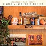 Revue Various Artists  / Dinner Music for Clubbers: Peter Grummich Plays Staubgold