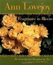 Fragrance in Bloom: The Scented Garden Throughout the Year