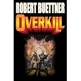 Overkill