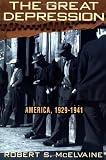 The Great Depression: America 1929-1941