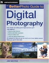 The Betterphoto Guide to Digital Photography (Amphoto Guide Series)