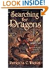 Searching for Dragons: The Enchanted Forest Chronicles, Book Two