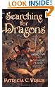 Searching for Dragons (Enchanted Forest Chronicles)