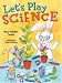 Let's Play Science