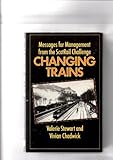 Changing trains : messages for management from the ScotRail challenge