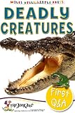 Deadly creatures
