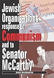 Jewish organizations' response to communism and to Senator McCarthy
