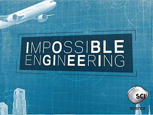 Impossible Engineering Season 2