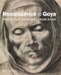 Renaissance to Goya: Prints and Drawi...