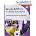 Google AdWords, Analytics et AdSense - G�n�rez plus de trafic sur votre site