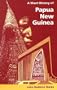 Short History of Papua New Guinea