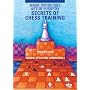 Secrets of Chess Training: School of Future Chess Champions 1 (Progress in Chess)