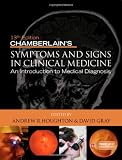 Chamberlains Symptoms and Signs in Clinical Medicine: An Introduction to Medical Diagnosis