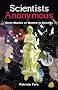 Scientists Anonymous: Great Stories of Women in Science