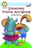 Speak With Me Series: Sometimes Friends Are Wrong (R Sound)