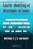 Kinetic modeling of reactions in foods