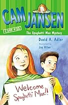 Cam Jansen and the Spaghetti Max Mystery Cam Jansen and the Spaghetti Max Mystery