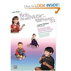 Kids Make Music: Babies Make Music Too!