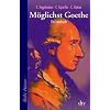 M�glichst Goethe: Ein Lesebuch