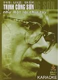 Trinh Cong Son: Nhu Mot Loi Chia Tay (Karaoke)