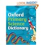 Oxford Primary Science Dictionary (2008 edition)