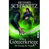 Die Festung der Titanen: Die G�tterkriege 4von "Richard Schwartz"