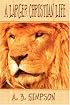 A Larger Christian Life: The Joys and Possibilities of Faith (Holy Spirit Christian Classics)