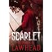 Scarlet: King Raven Trilogy, Book 2