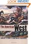 The American West: A New Interpretive History (The Lamar Series in Western History)
