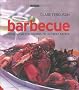 Barbecues: From Skewered Prawns to Hot Beef Satays (Small Book of Good Taste)