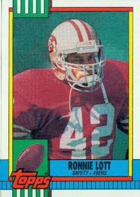 1990 Topps #9 Ronnie Lott - San Francisco 49ers (Football Cards)